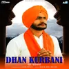 About Dhan Kurbani Song